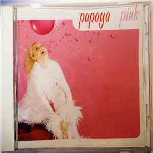 Papaya - Pink download flac