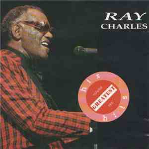 Ray Charles - His Greatest Hits Volume Two download flac