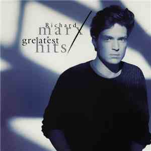 Richard Marx - Greatest Hits download flac