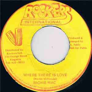 Richie Mac - Where There Is Love download flac