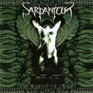 Sarpanitum - Despoilment Of Origin download flac