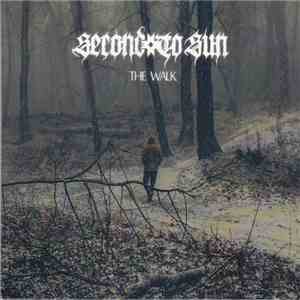 Second To Sun - The Walk FLAC album