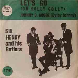 Sir Henry & His Butlers - Let`s Go download flac