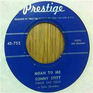 Sonny Stitt - Mean To Me / Down With It download flac