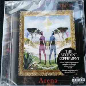The Accident Experiment - Arena download flac