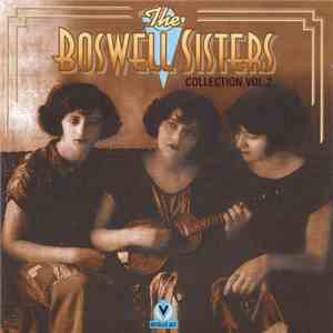 The Boswell Sisters - The Boswell Sisters Collection Vol. 2 download flac