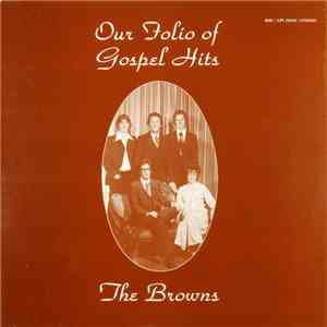 The Browns  - Our Folio Of Gospel Hits download flac