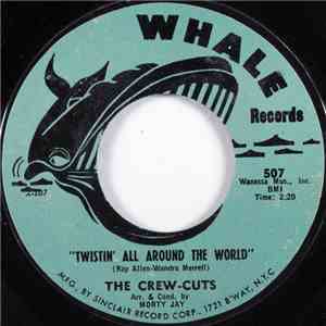 The Crew-Cuts - Twistin' All Around The World FLAC album