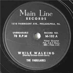 The Fabulaires - While Walking download flac