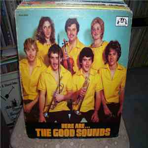 The Good Sounds  - Here Are... download flac