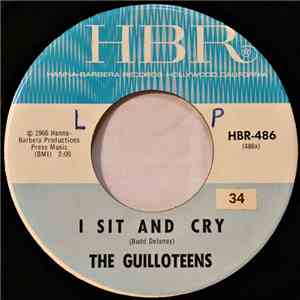 The Guilloteens - I Sit And Cry download flac