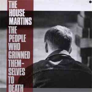 The Housemartins - The People Who Grinned Themselves To Death download flac