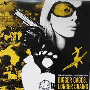 The (International) Noise Conspiracy - Bigger Cages, Longer Chains download flac