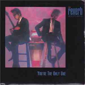 The Reverb Brothers - You're The Only One download flac