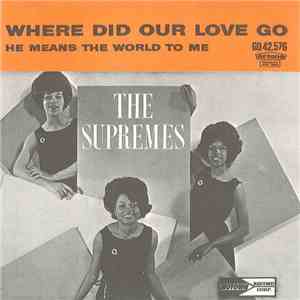 The Supremes - Where Did Our Love Go? download flac