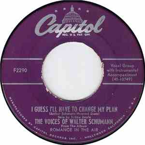 The Voices Of Walter Schumann - I Guess I'll Have To Change My Plan download flac
