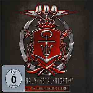 U.D.O.  Feat. The Marinemusikkorps Nordsee - Navy Metal Night download flac