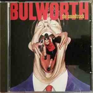 Various - Bulworth (The Soundtrack) download flac