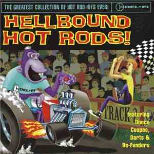 Various - Hellbound Hot Rods! download flac