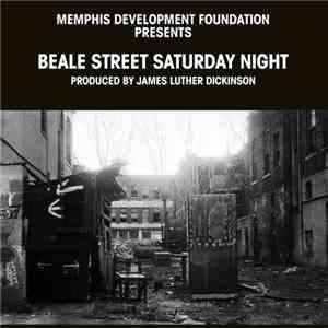 Various - Memphis Development Foundation Presents: Beale Street Saturday Night download flac