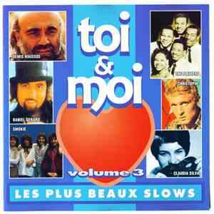 Various - Toi & Moi - Les Plus Beaux Slows - Volume 3 download flac