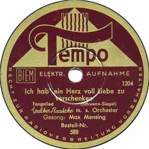 Walter Raatzke M. S. Orchester - Ich Hab' Ein Herz Voll Liebe Zu Verschenken / Ich Bitte Dich, Vergiß Mein Nicht download flac