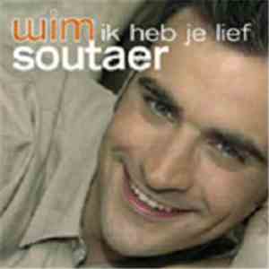 Wim Soutaer - Ik Heb Je Lief download flac
