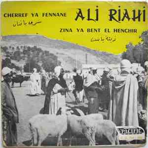 Ali Riahi - شرف يا فنان / زينة يا بنت = Cherref Ya Fennane / Zina Ya Bent El Henchir download flac