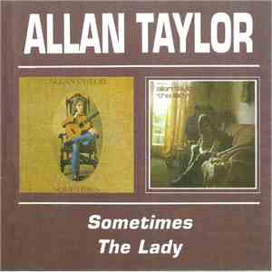Allan Taylor - Sometimes / The Lady download flac