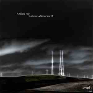 Anders Ilar - Cellular Memories EP download flac