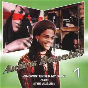 Andru Donalds - Vol.1 - Snowin' Under My Skin Plus The Album FLAC album
