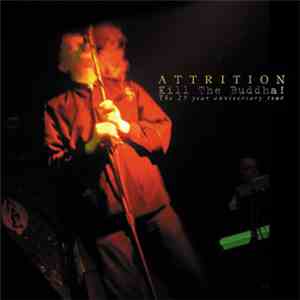 Attrition - Kill The Buddha! download flac