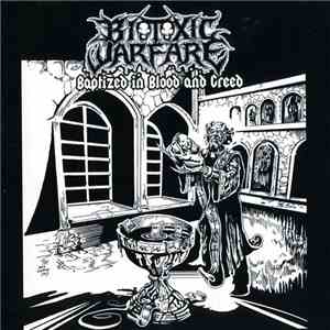 Biotoxic Warfare - Baptised In Blood And Greed download flac