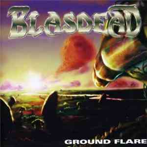 Blasdead - Ground Flare download flac
