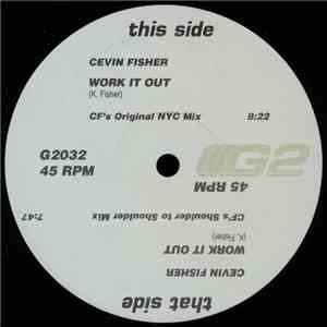 Cevin Fisher - Work It Out download flac