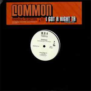 Common - I Got A Right Ta download flac