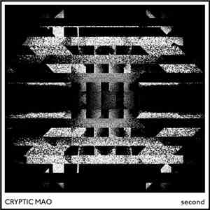Cryptic Mao - Second download flac