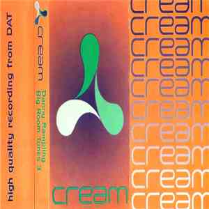 Danny Rampling - Recorded Live At Cream, Big Room Tunes 3 download flac