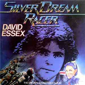 David Essex - Silver Dream Racer download flac