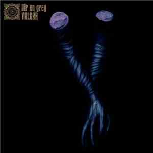 Dir en grey - Vulgar FLAC album