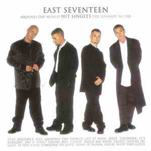 East Seventeen - Around The World - Hit Singles - The Journey So Far download flac