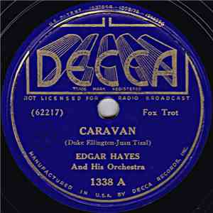 Edgar Hayes And His Orchestra - Caravan / Edgar Steps Out download flac
