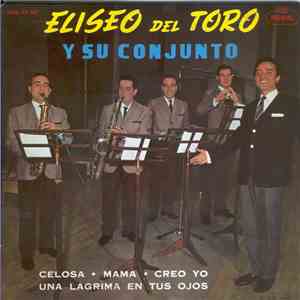 Eliseo Del Toro - Celosa download flac