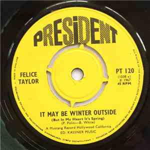 Felice Taylor - It May Be Winter Outside download flac