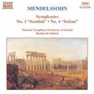 Felix Mendelssohn-Bartholdy, Irish National Symphony Orchestra, Reinhard Seifried - Symphonies No.3 'Scottish' - No.4 'Italian' download flac