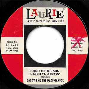 Gerry And The Pacemakers - Don't Let The Sun Catch You Crying FLAC album