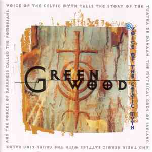 Greenwood  - Voice Of The Celtic Myth FLAC album
