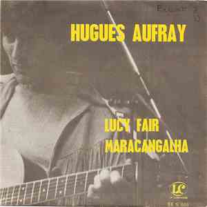 Hugues Aufray - Lucy Fair / Maracangalha download flac