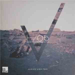 HVOb - Always Like This download flac