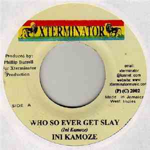 Ini Kamoze - Who So Ever Get Slay FLAC album